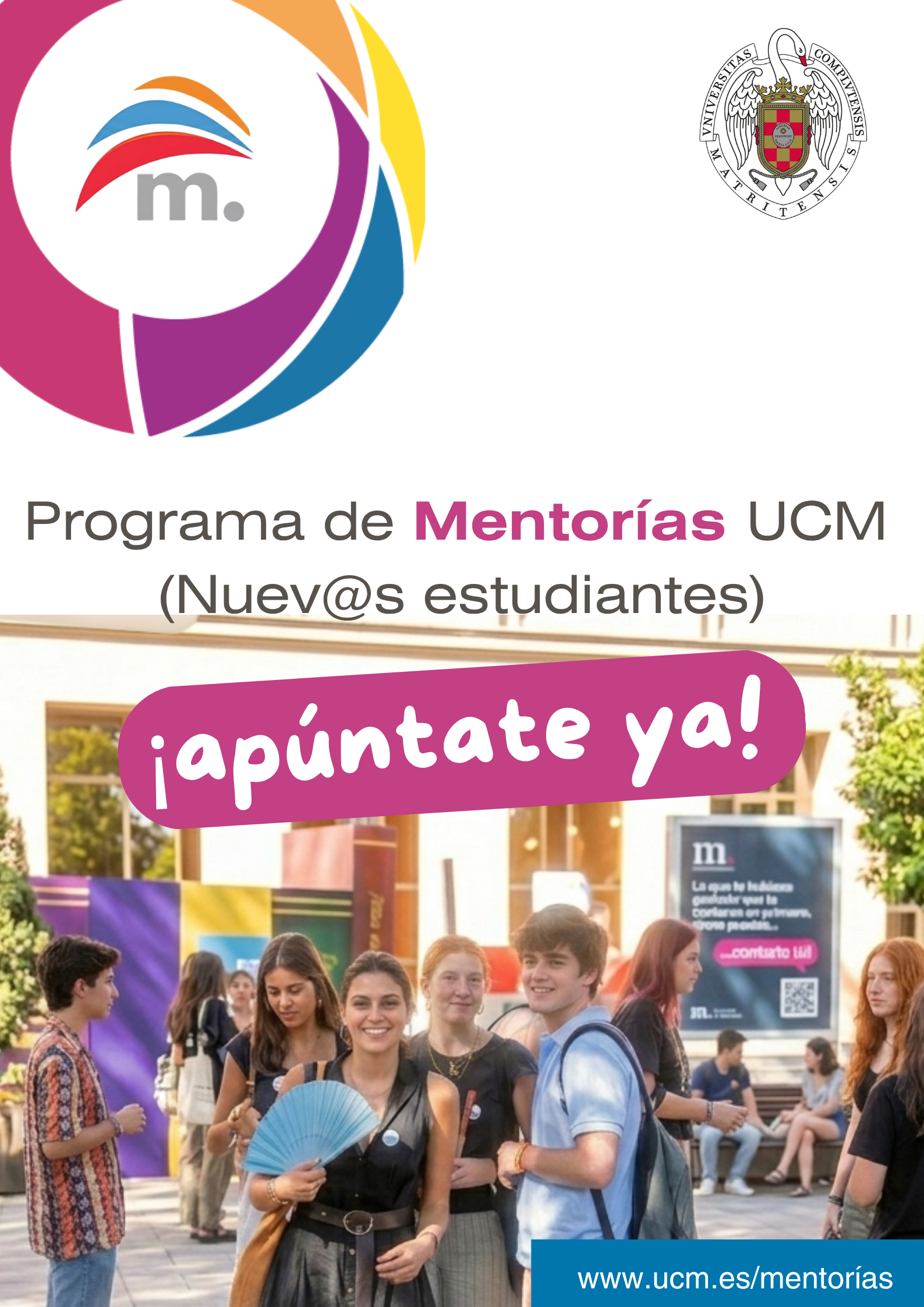 ¿Cominezas en la Facultad en septiembre tus estudios? ¡Apúntate al Programa de Mentorías UCM!
